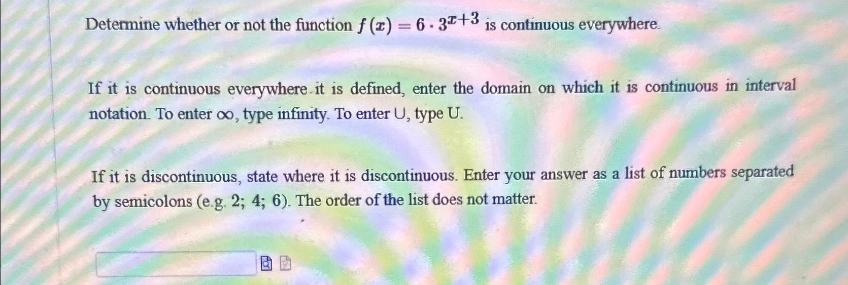solved-determine-whether-or-not-the-function-f-x-6-3x-3-is-chegg
