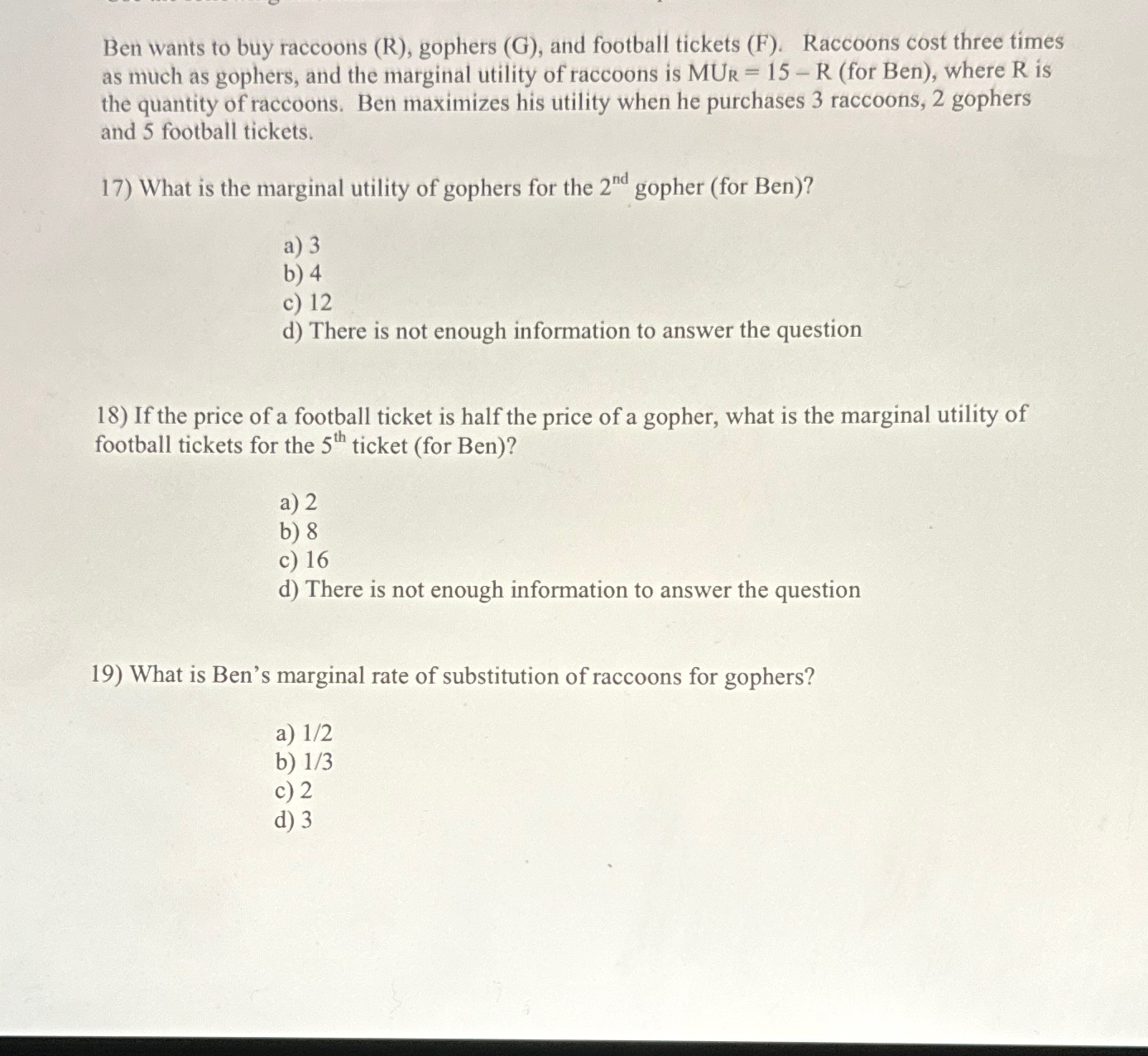 Solved Ben wants to buy raccoons (R), ﻿gophers (G), ﻿and | Chegg.com