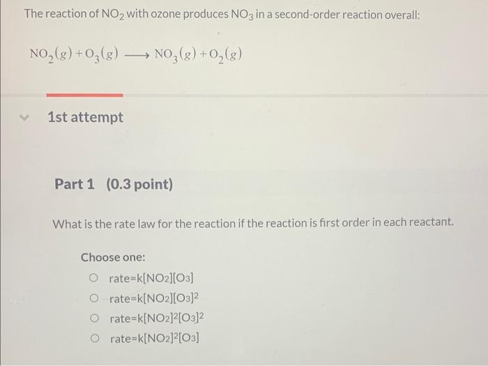 Solved The reaction of NO2 with ozone produces NO3 in a