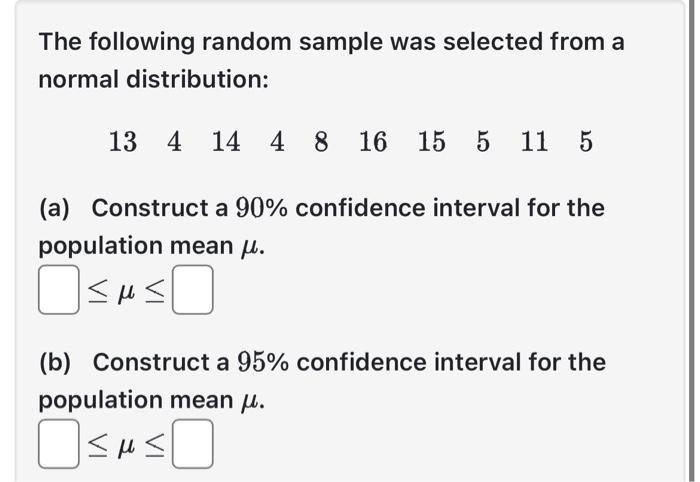 Solved The following random sample was selected from a | Chegg.com