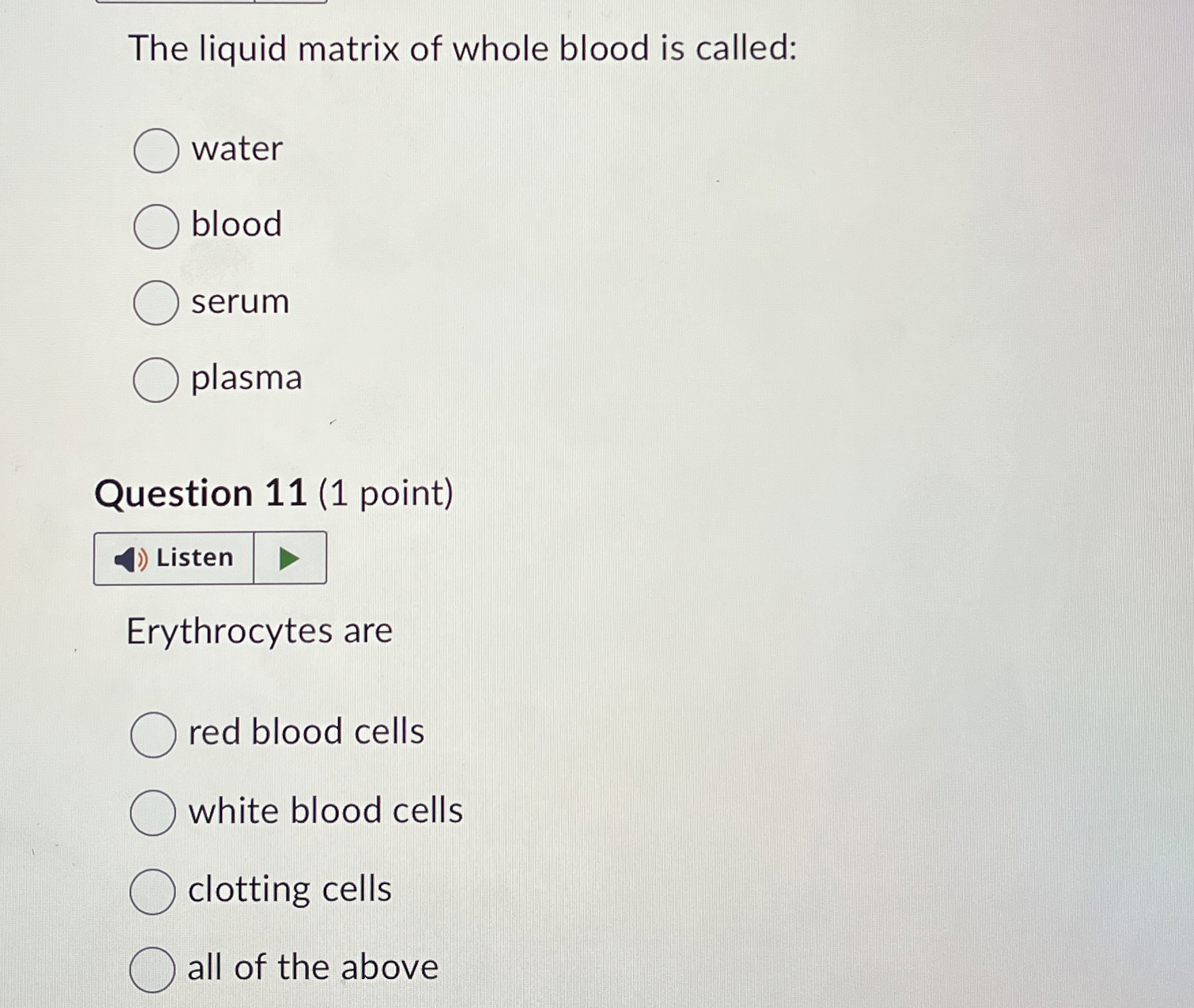 Solved 1.The liquid matrix of whole blood is | Chegg.com