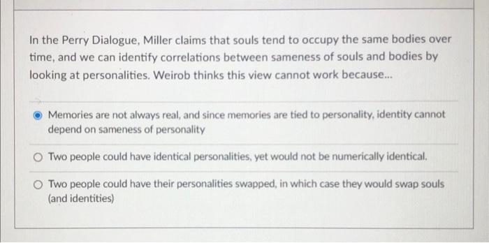 Solved In the Perry Dialogue, Miller claims that souls tend | Chegg.com