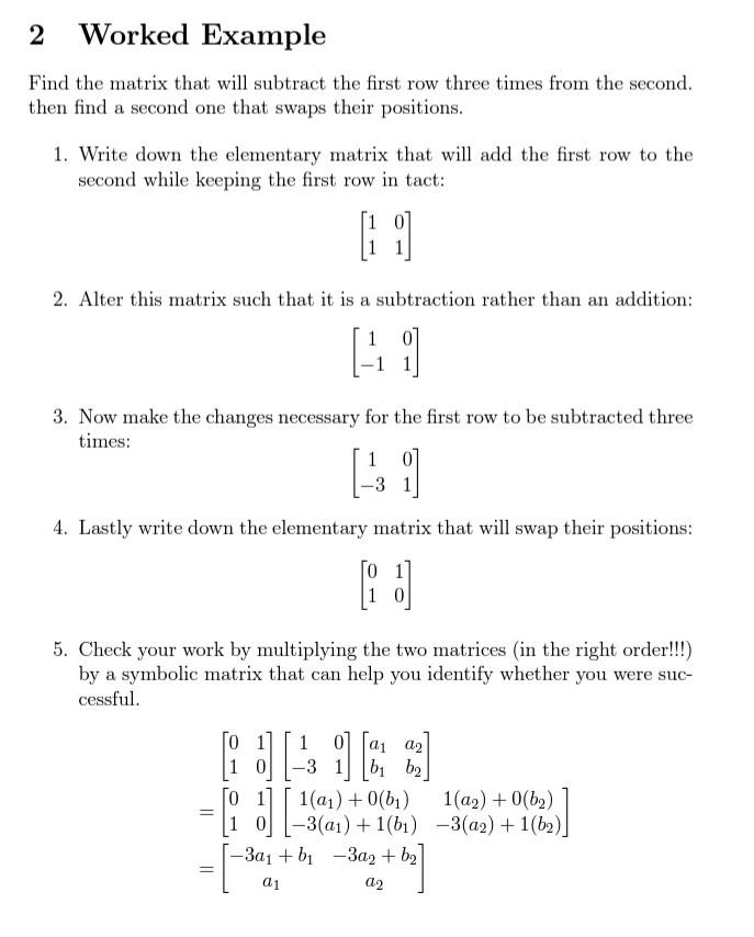 Solved Find the matrix that will subtract the first row Chegg