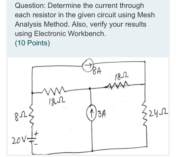 Solved Question: Determine the current through each resistor | Chegg.com