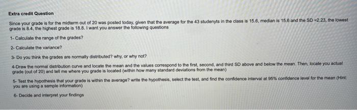 Solved Extra credit Question Since your grade is for the | Chegg.com