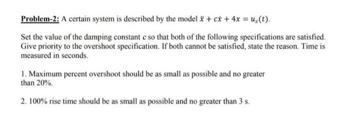 Solved Problem-2: A certain system is described by the model | Chegg.com