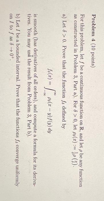 Solved Problem 4 (10 points) For this problem, let f be a | Chegg.com