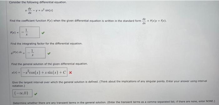 Consider the following differential equation.
X dy - y = x² sin(x)
dx
dy
Find the coefficient function P(x) when the given di