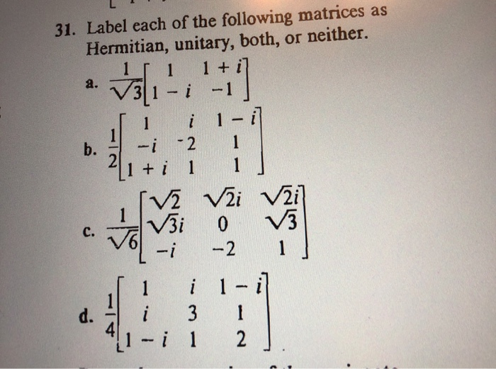 Label Matrices Solved 31. Label each of the following matrices as | Chegg.com