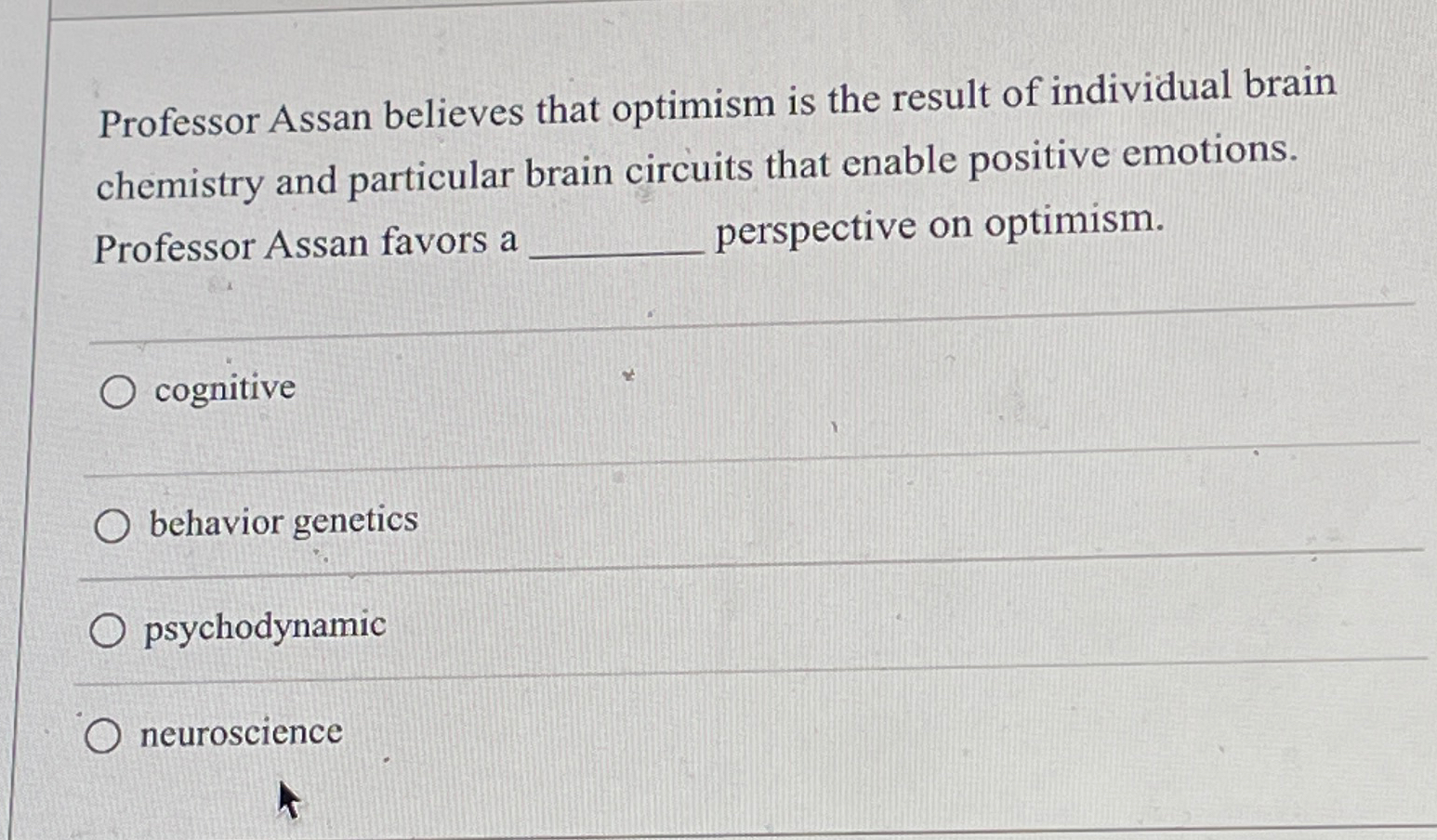 Solved Professor Assan Believes That Optimism Is The Result | Chegg.com