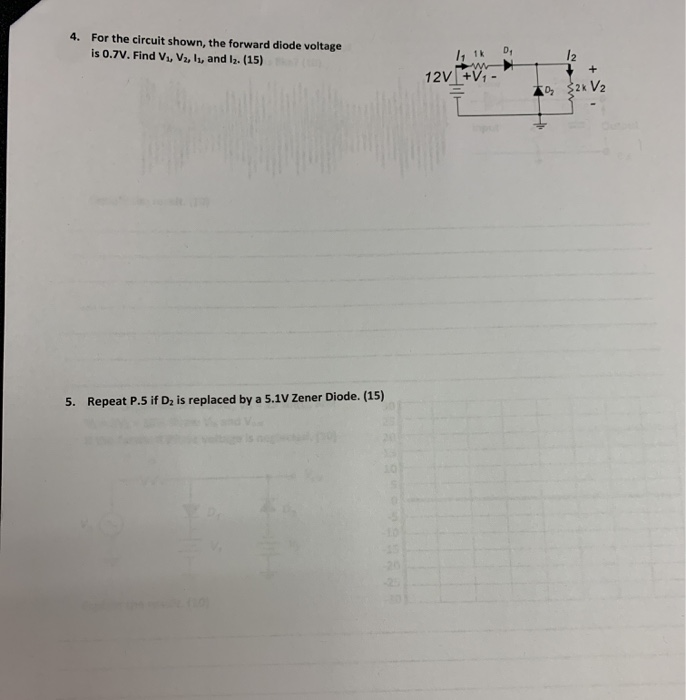 Solved 4. For the circuit shown, the forward diode voltage | Chegg.com