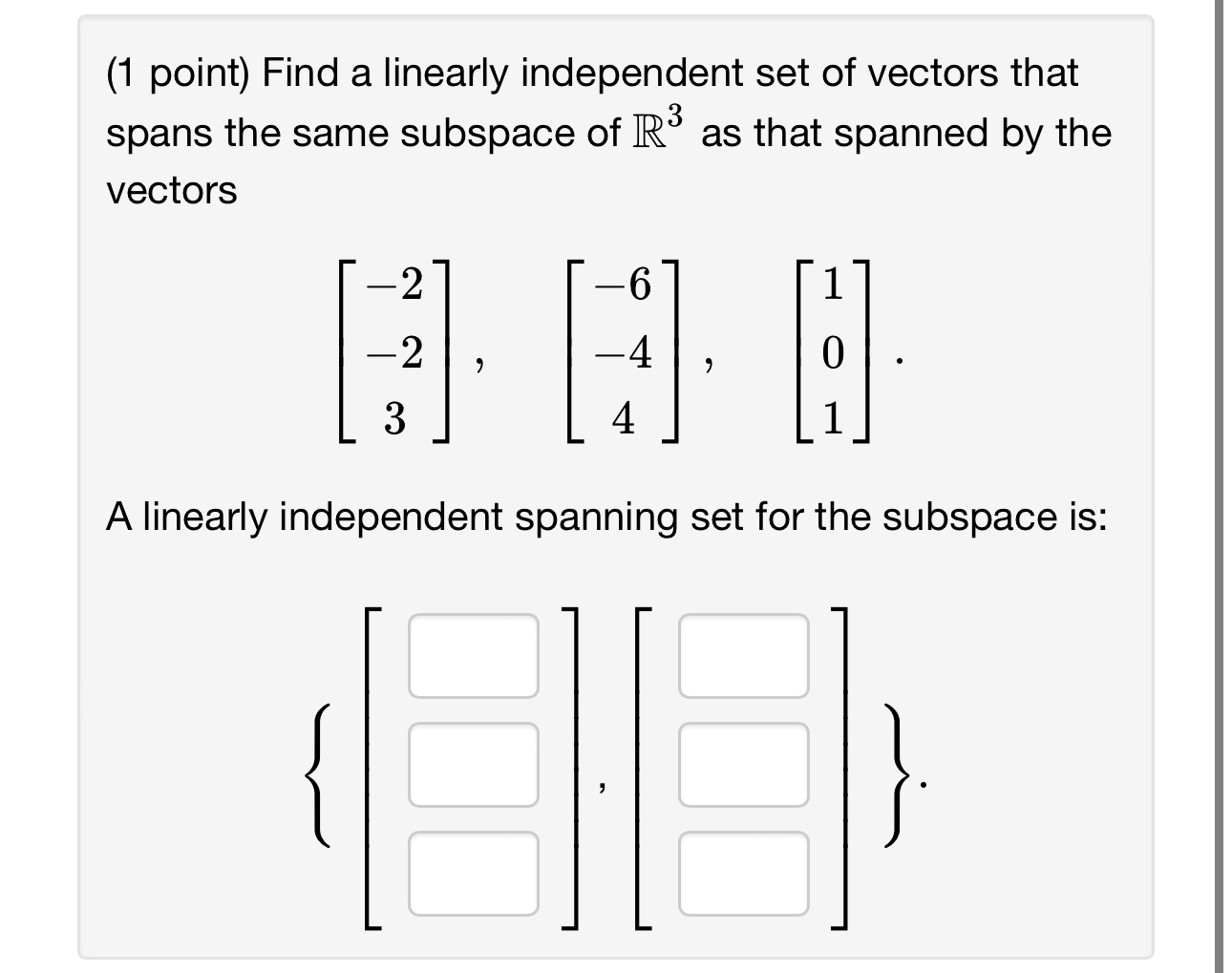 Solved (1 ﻿point) ﻿Find a linearly independent set of | Chegg.com