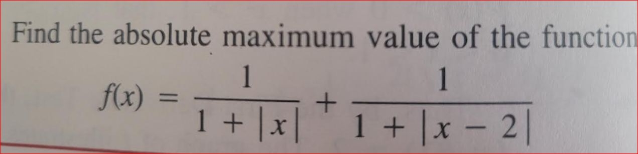 Solved Find the absolute maximum value of the | Chegg.com