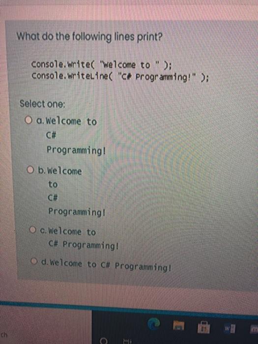 Solved What do the following lines print? Console.Write( | Chegg.com
