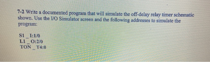 Solved 7-2 Write a documented program that will simulate the | Chegg.com