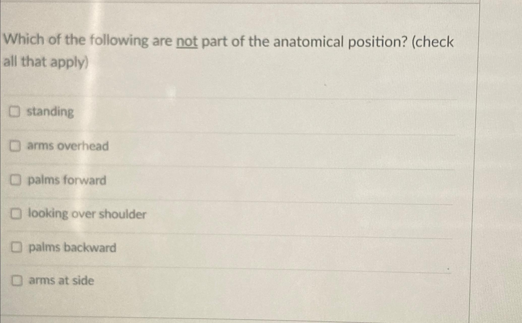 Solved Which of the following are not part of the anatomical | Chegg.com