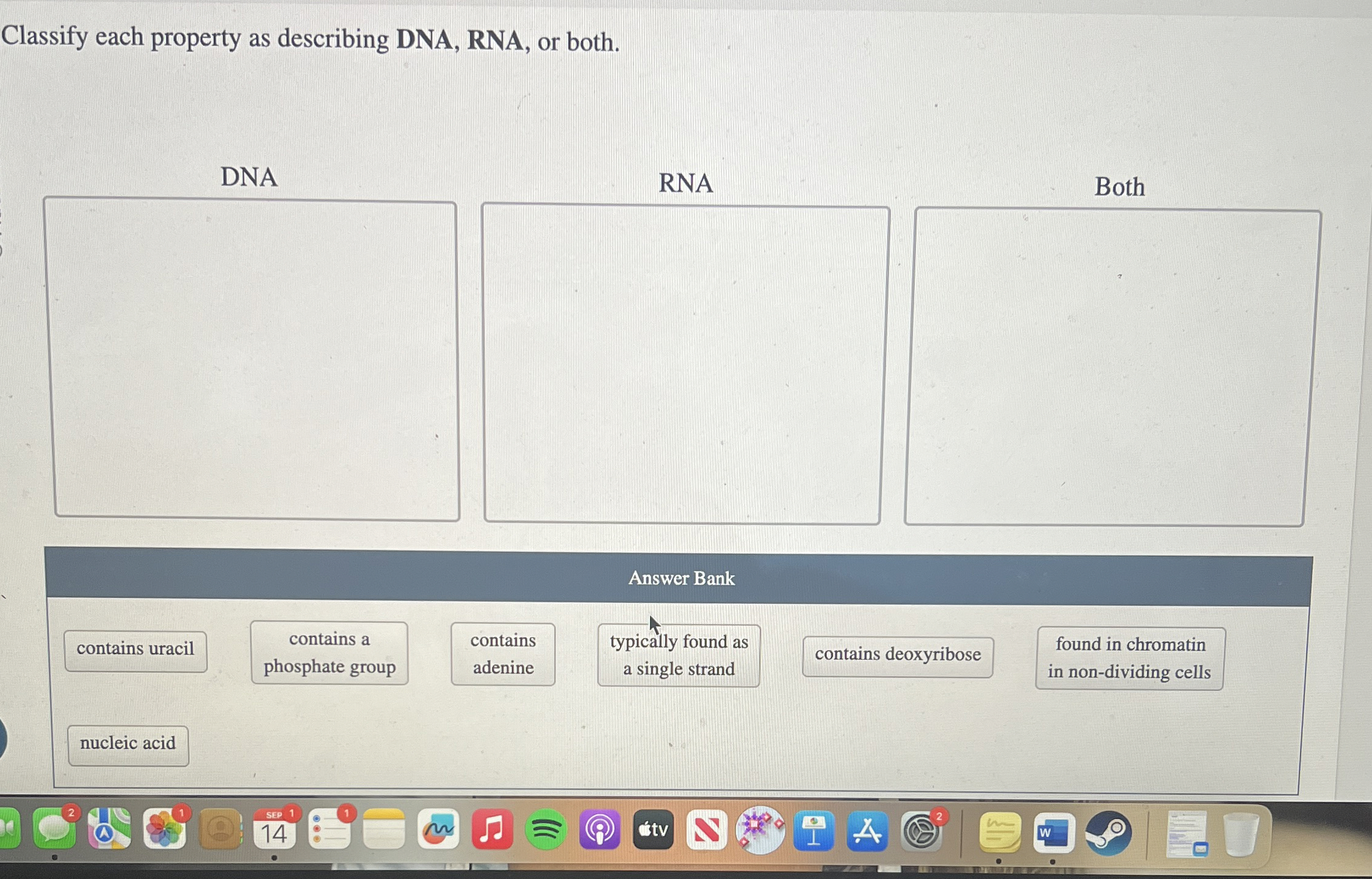 Solved Classify each property as describing DNA, RNA, or