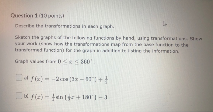 Solved Question 1 (10 points) Describe the transformations | Chegg.com