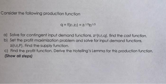 Solved Consider the following production function q = | Chegg.com