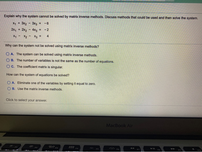 Solved Explain why the system cannot be solved by matrix | Chegg.com
