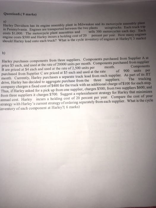 Solved Questions 9 Marks A Harley Davidson Has Its E