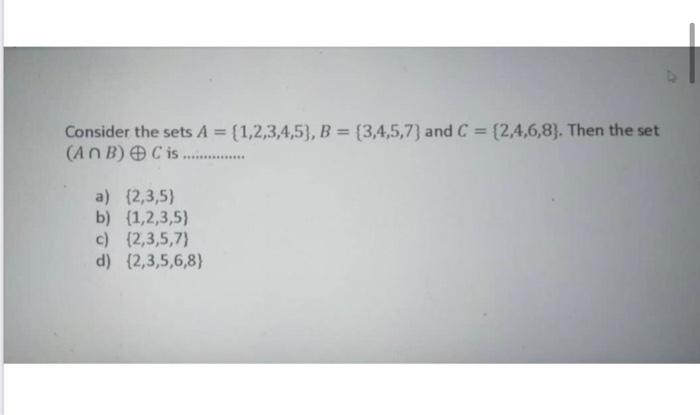 Solved Consider the sets A={1,2,3,4,5},B={3,4,5,7} and | Chegg.com