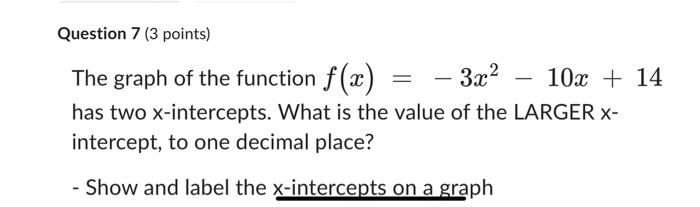 Solved Question 7 3 Points The Graph Of The Function 0731