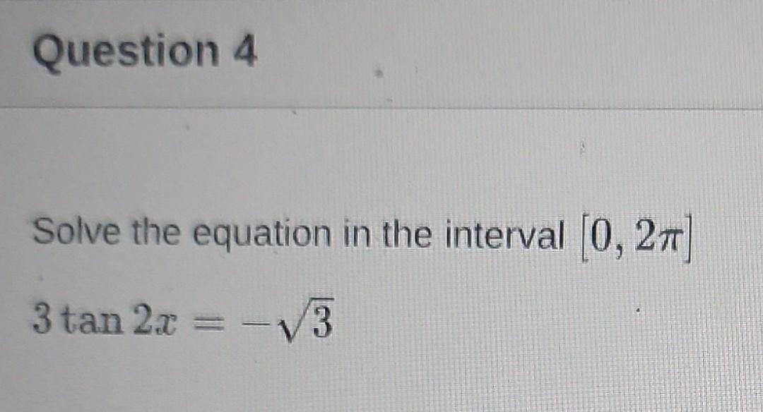 Solved Solve the equation in the interval [0,2π] | Chegg.com