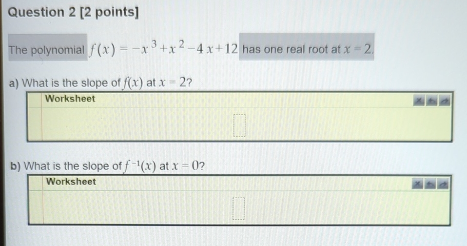 solved-question-2-2-points-f-x-x3-x2-4x-12-has-one-real-chegg
