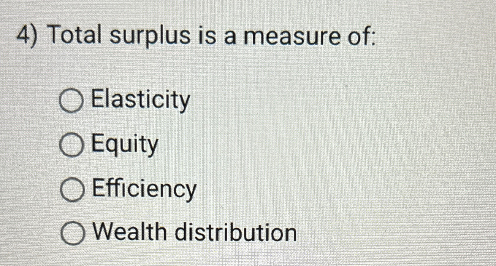Solved Total surplus is a measure | Chegg.com