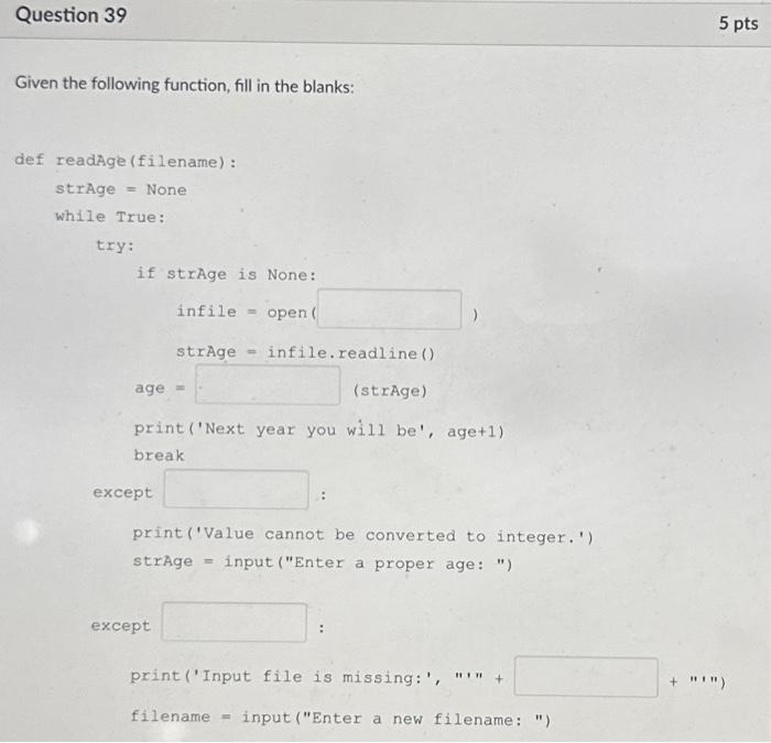 Solved in the following function, fill in the blanks: | Chegg.com