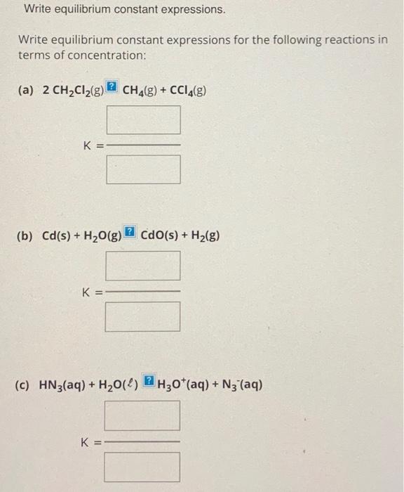 Solved Write Equilibrium Constant Expressions Write 4962