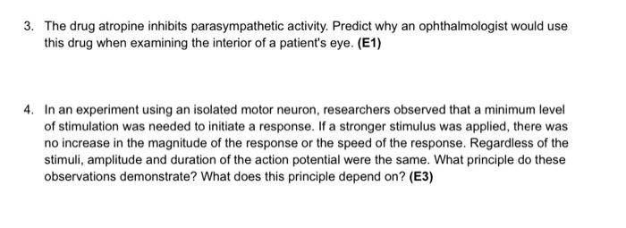 Solved 3. The Drug Atropine Inhibits Parasympathetic 