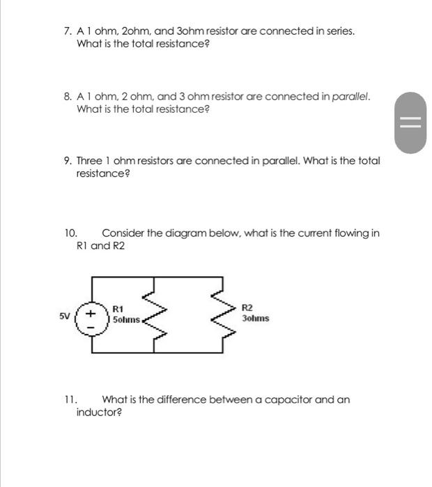 Solved 7. A 1ohm,2ohm, and 30hm resistor are connected in | Chegg.com