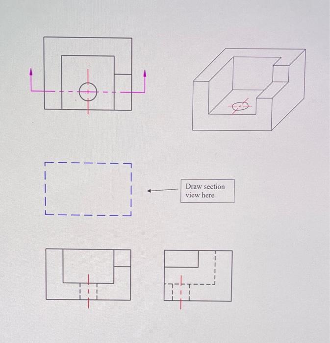 Solved Draw Section View Here | Chegg.com