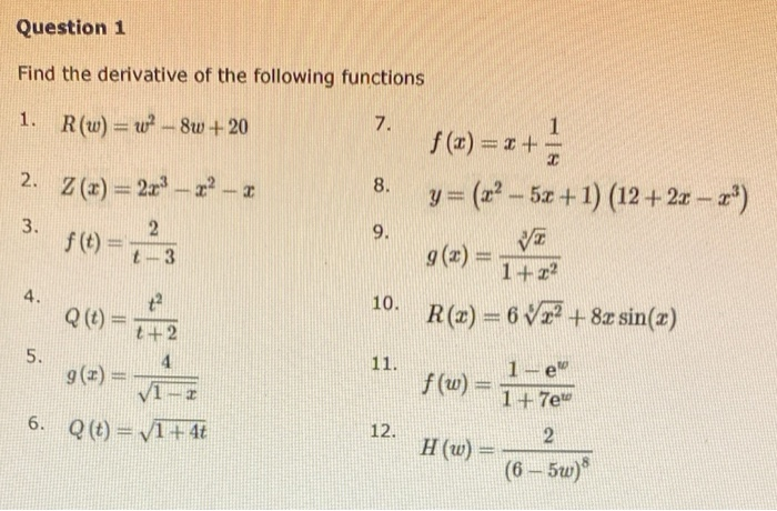 Solved Question 1 Find the derivative of the following | Chegg.com