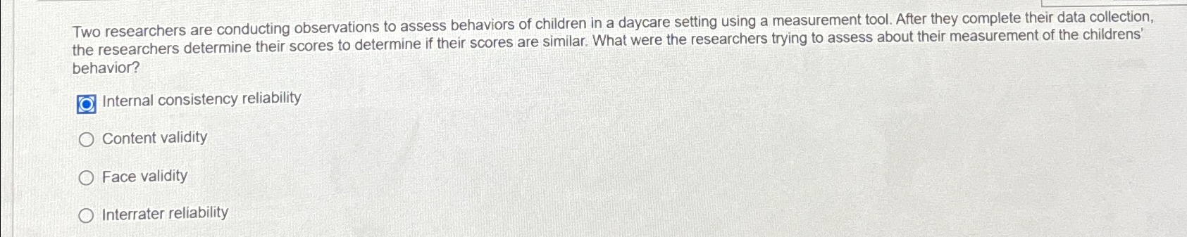 Solved Two researchers are conducting observations to assess | Chegg.com