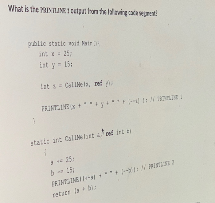 Solved What is the PRINTLINE 2 output from the following | Chegg.com