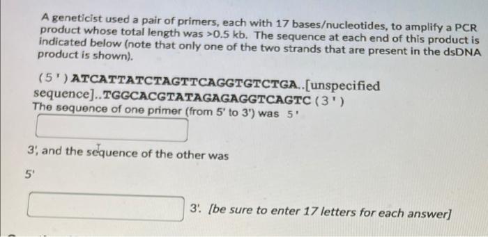 Solved When the DNA strands shown below (which are part of a | Chegg.com