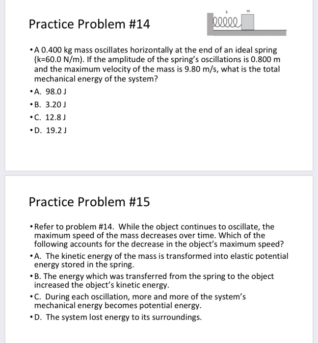 Solved Practice Problem #14 keele • A 0.400 kg mass | Chegg.com