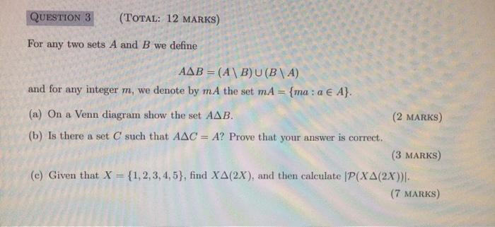 Solved QUESTION 3 (TOTAL: 12 MARKS) For any two sets A and B | Chegg.com