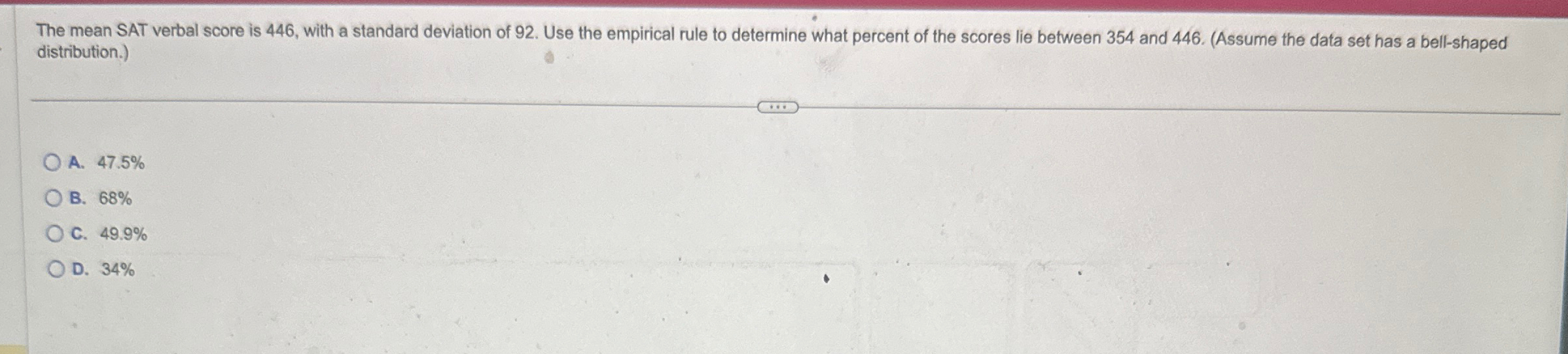 Solved The mean SAT verbal score is 446 , ﻿with a standard | Chegg.com