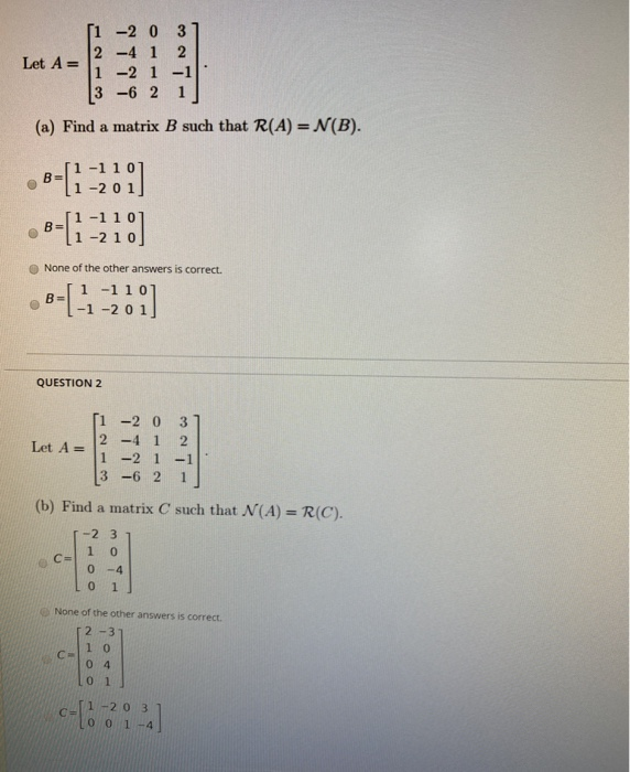 Solved [1 -2 0 31 12 4 1 2 Let A= 1 -2 1 - 1 3 -6 2 1 (a) | Chegg.com