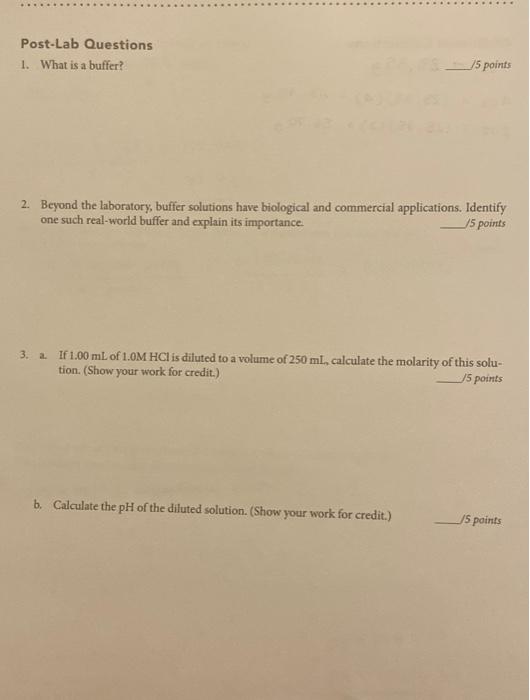 Solved Post-Lab Questions 1. What is a buffer? _75 points 2. | Chegg.com