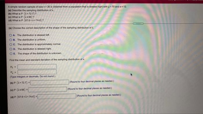 Solved A simple random sample of size n= 36 is obtained from | Chegg.com