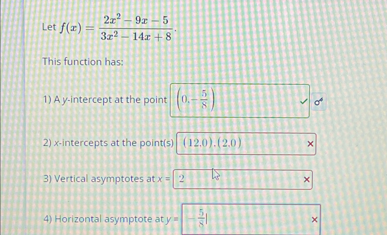 Solved Let F X 2x2 9x 53x2 14x 8this Function Has A