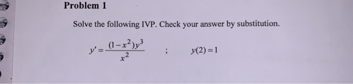 Solved Problem 1 Solve The Following Ivp Check Your Answer