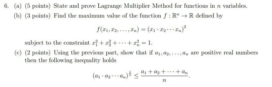 Solved 6. (a) (5 points) State and prove Lagrange Multiplier | Chegg.com