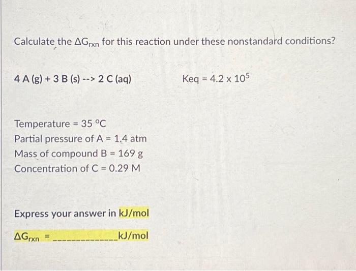 Solved Calculate the AGrxn for this reaction under these | Chegg.com
