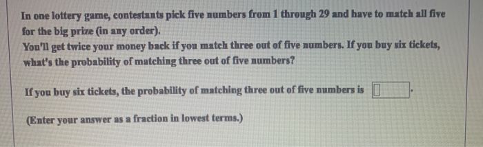 Solved In One Lottery Game, Contestants Pick Five Numbers | Chegg.com